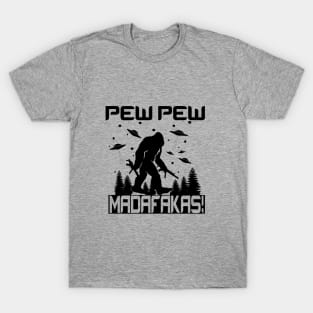 Pew Pew Bigfoot T-Shirt